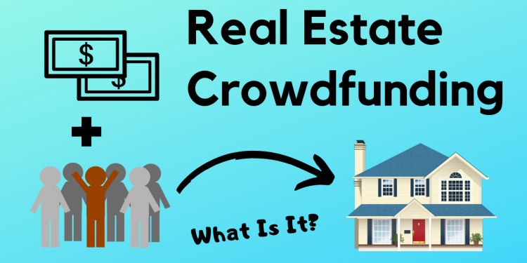 What is Real Estate Crowdfunding?